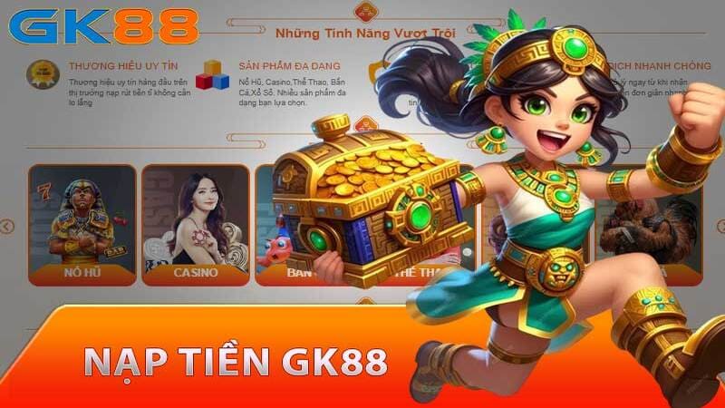 Nạp tiền GK88 với ngân hàng